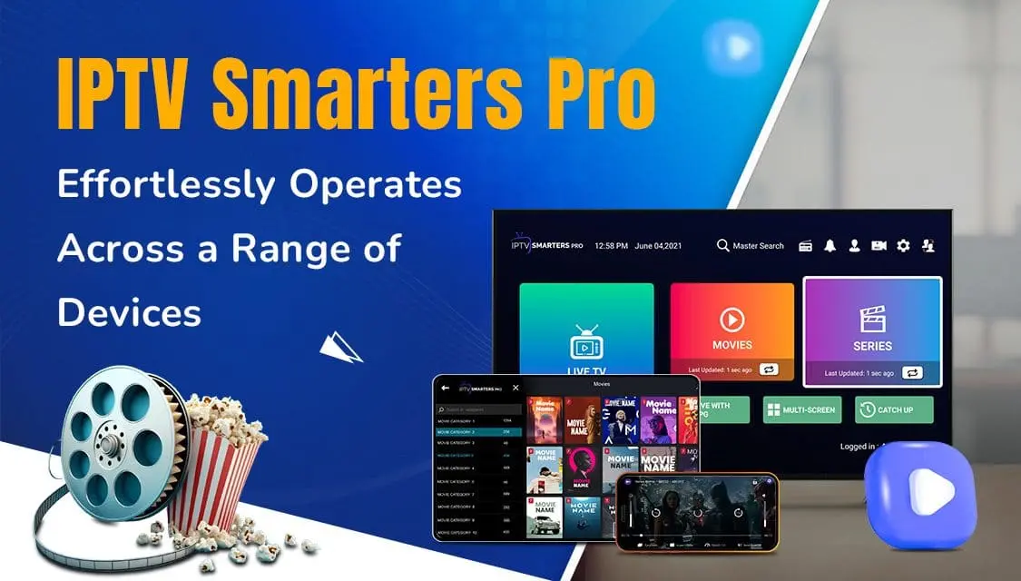 IPTV Smarters Pro Streaming Service